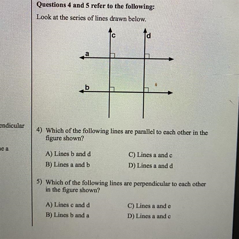 Questions 4 and 5 refer to the following: Look at the series of lines drawn below-example-1