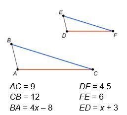 ∆ABC ~∆DEF, what is the value of x? two right triangles AC=9 DF=4.5 CB=12 FE=6 BA-example-1