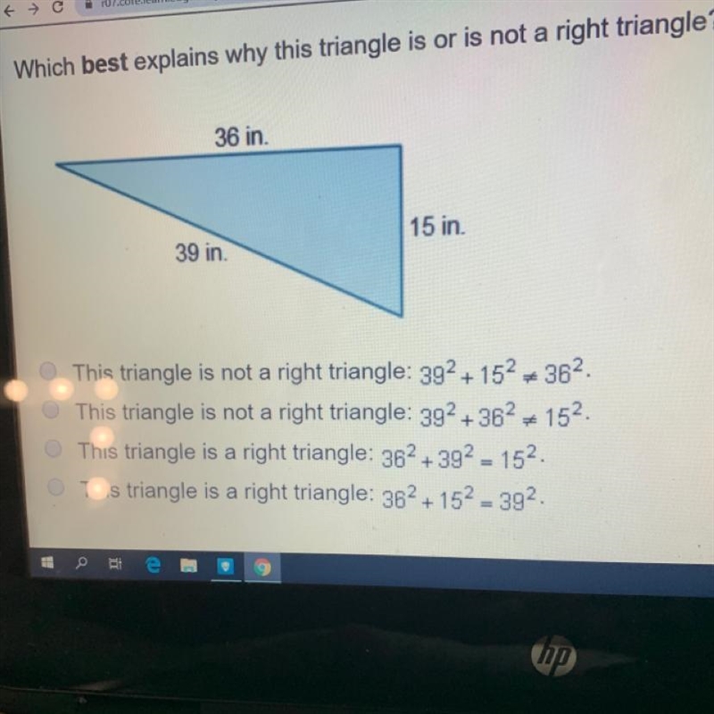 Which best explains why this triangle is or is not a right triangle? 36 in. 15 in-example-1