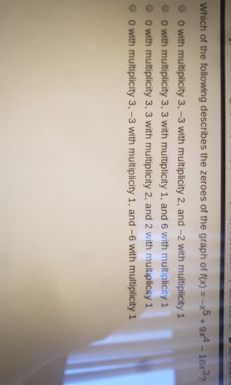 Which of the following describes the zeros of the graph...​-example-1