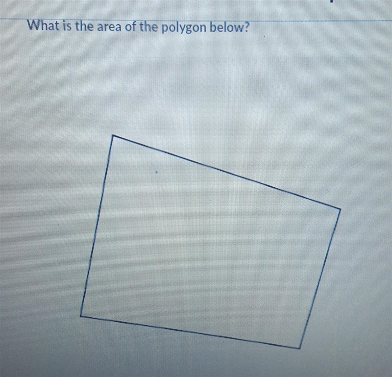 What is the area of the polygon below ​-example-1