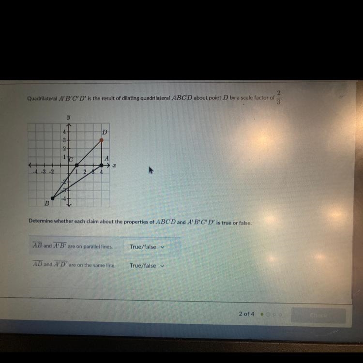 Quadrilateral ABC D is the result of dilating quadrilateral ABC D about the point-example-1