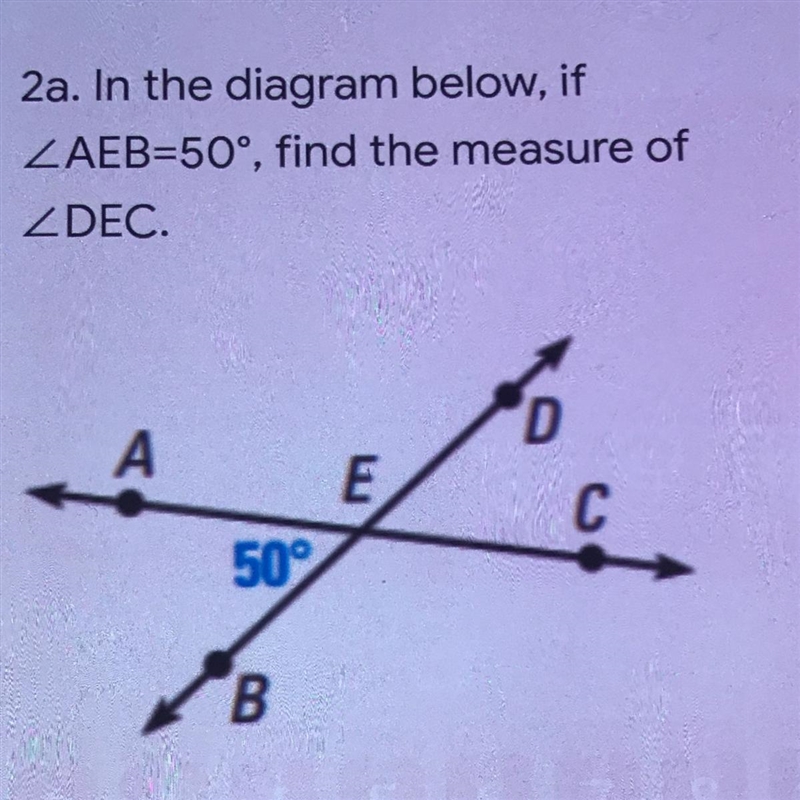 In the diagram below, if AEB=50°, find the measure of DEC.-example-1