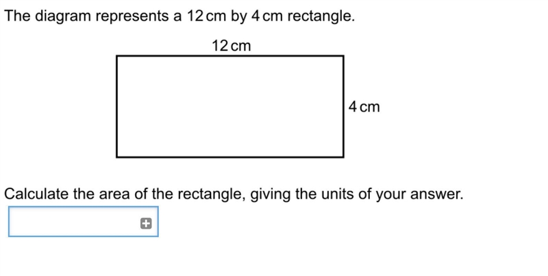 the diagram represents a 12 cm by 4 cm rectangle, calculate the area of the rectangle-example-1