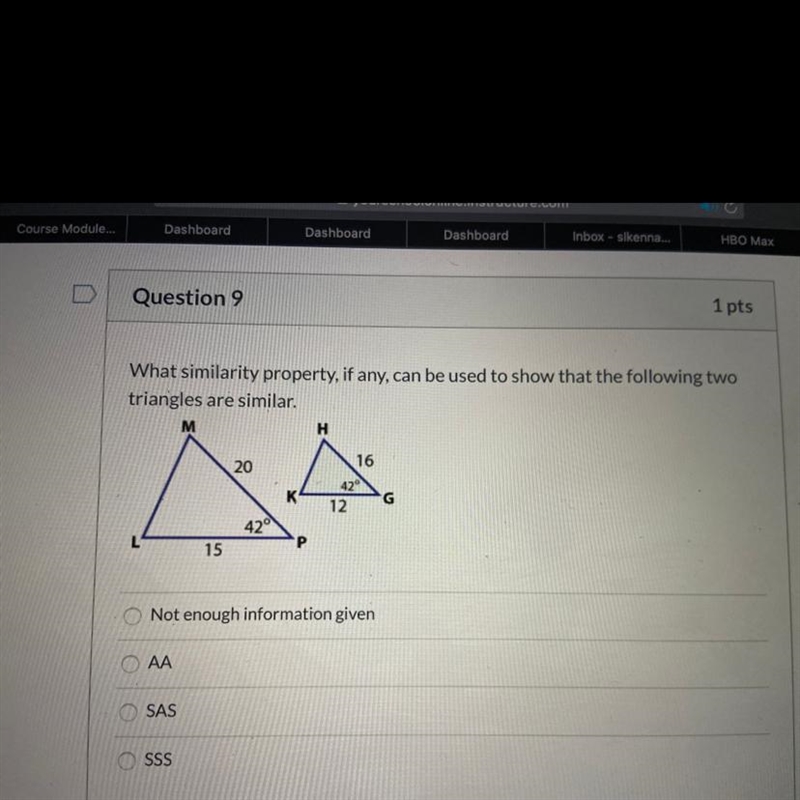 What similarity property, if any, can be used to show that the following two triangles-example-1