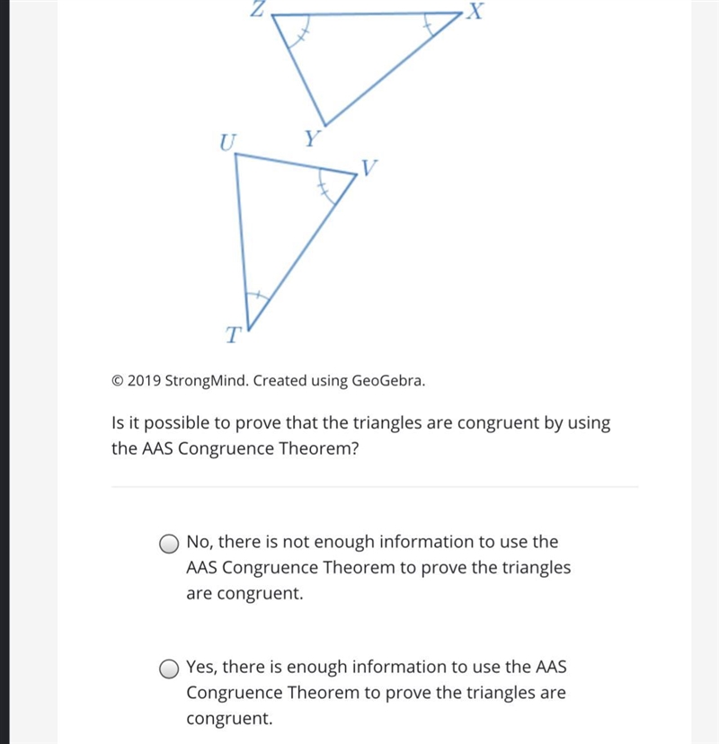 Is it possible to prove that the triangles are congruent by using the AAS Congruence-example-1