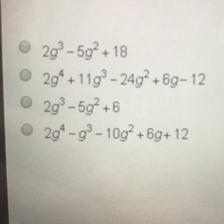 Which expression is equivalent to (5g^4+5g^3-17g^2+6g)-(3g^4+6g^3-7g^2-12)/g+2-example-1