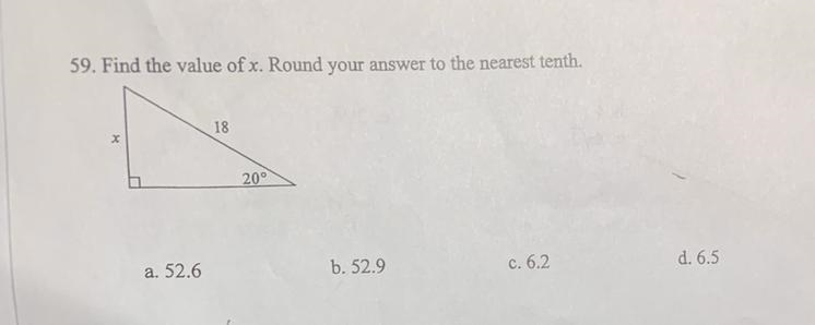 Find the value of x. Round your answer to the nearest tenth. A.) 52.6 B.) 52.9 C.) 6.2 D-example-1