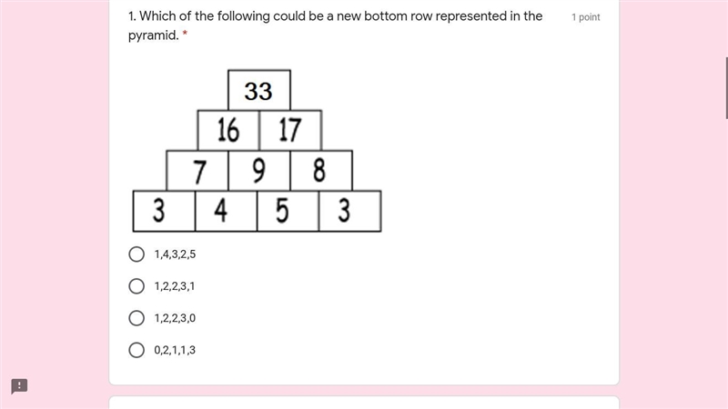 Which of the following could be a new bottom row represented in the pyramid.-example-1