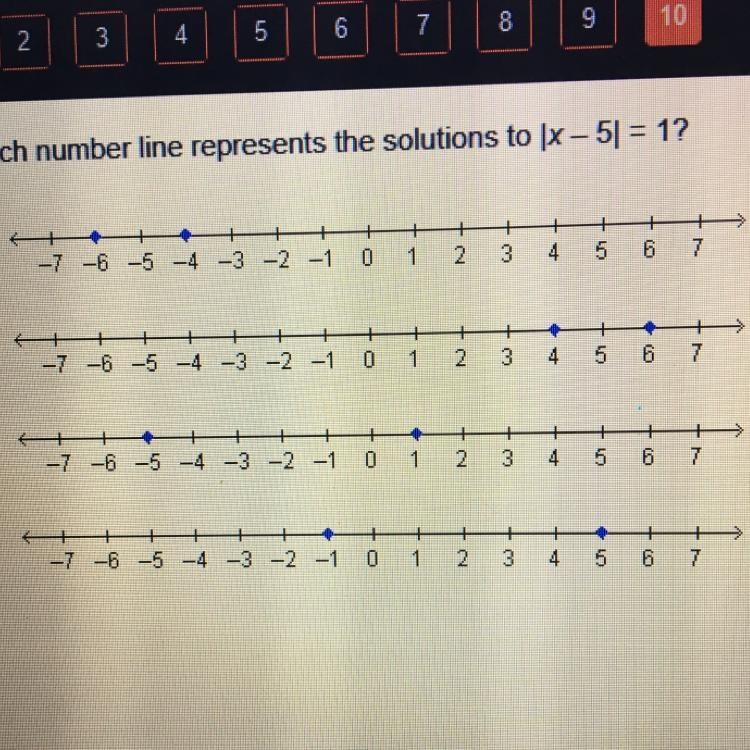 Which number line represents the solutions to [x - 5] = 1?-example-1