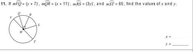 If mVQ=(y+7), mQR=(x+11), mRS=(3y),and mST=65,findthevaluesofxandy-example-1