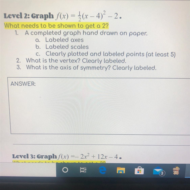 Graph this quadratic function on paper with labeled axes, scales, also what is the-example-1