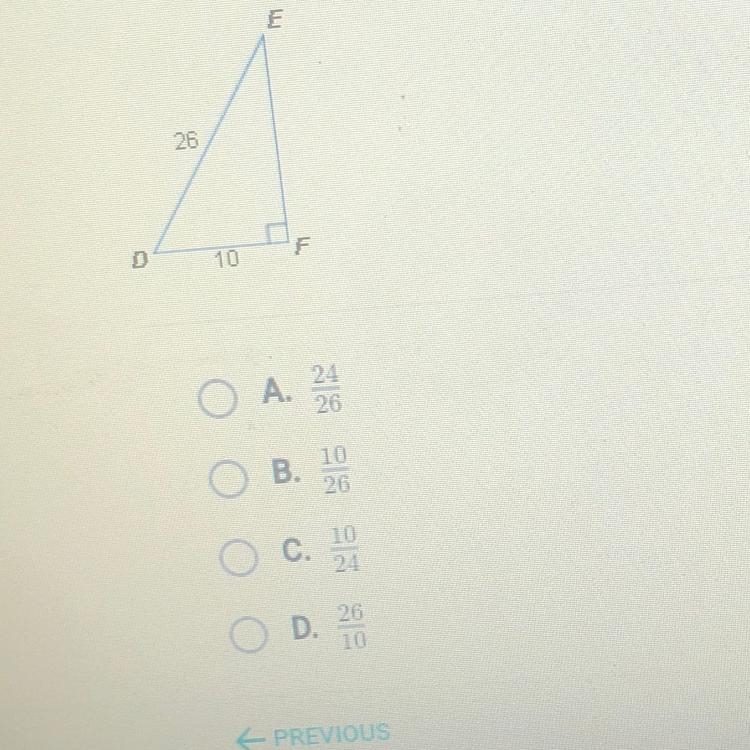 !!! Help ASAP please!!!!In DEF, sin D = 24/26 What is cos E?-example-1