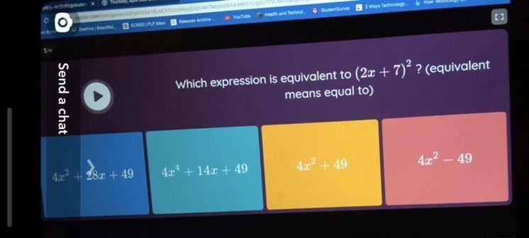 Which expression is equivalent to 2x+​7^​2-example-1