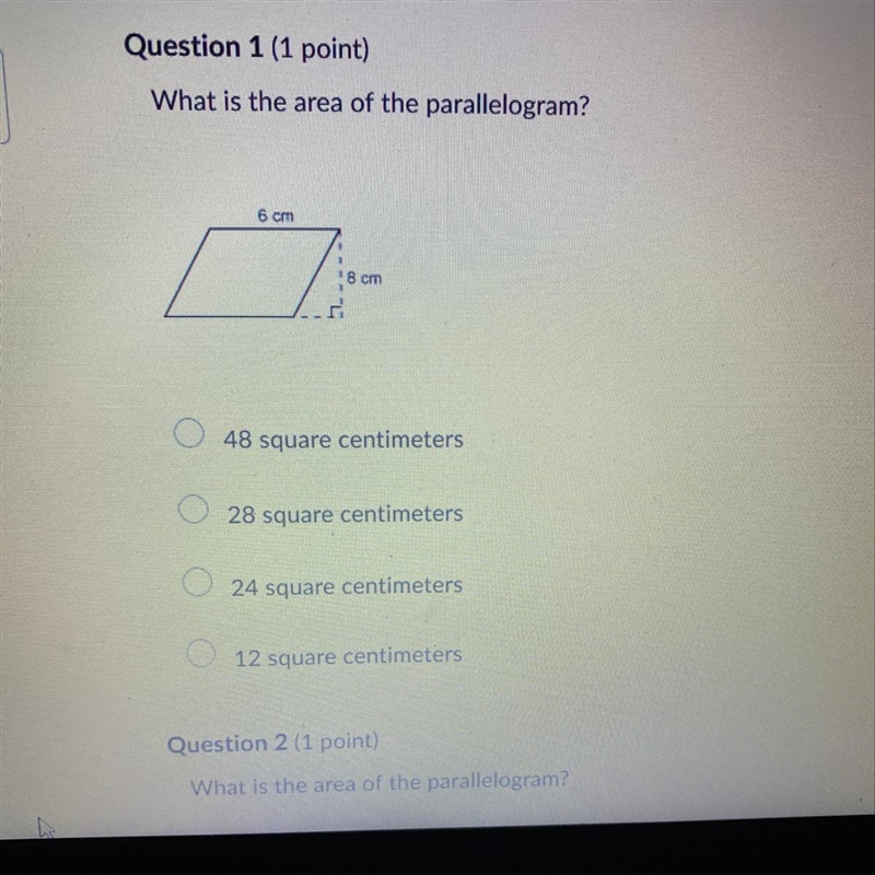 What is the area of the parallelogram? A. 48 square centimeters B. 28 square centimeters-example-1