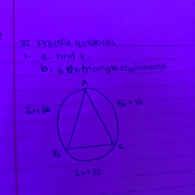 A. find x b. is the triangle equilateral PLEASE PLEASE I REALLY NEED HELP QUICKLY-example-1