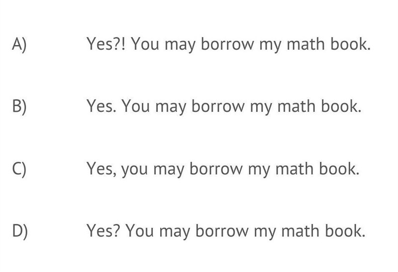 Cindy asked to borrow Melinda's math book. Which sentence shows a correctly written-example-1