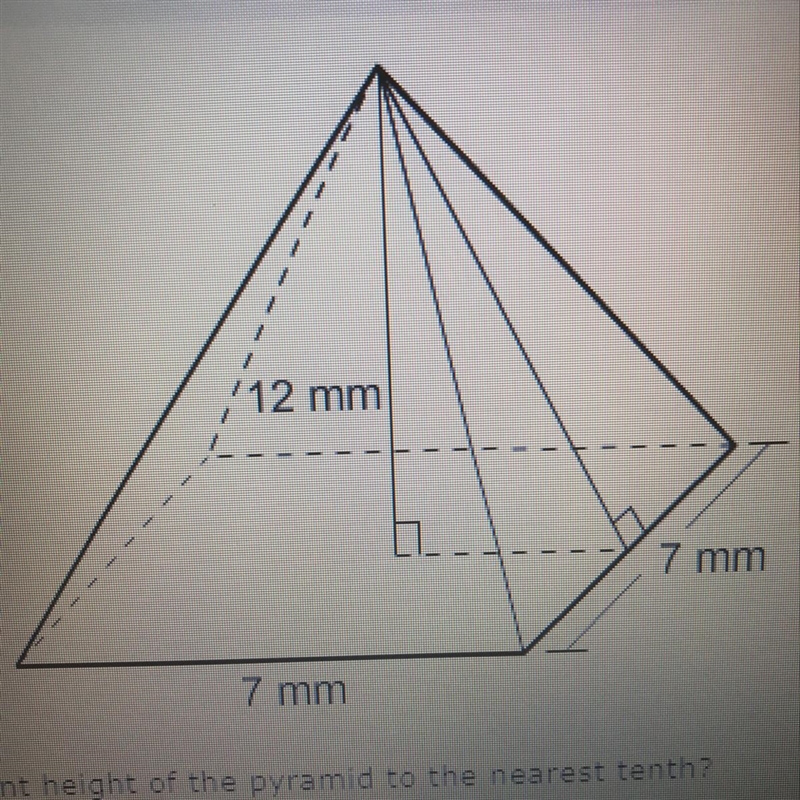 What is the slant height of the pyramid to the nearest 10th 15.5mm 13.9mm 12.5mm 19.0mm-example-1