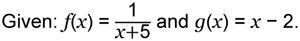 What are the restrictions of the domain of f(g(x))? a) x is not equal to -5 b) x is-example-1