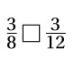 Compare the fractions in each pair. Select the correct sign.-example-1