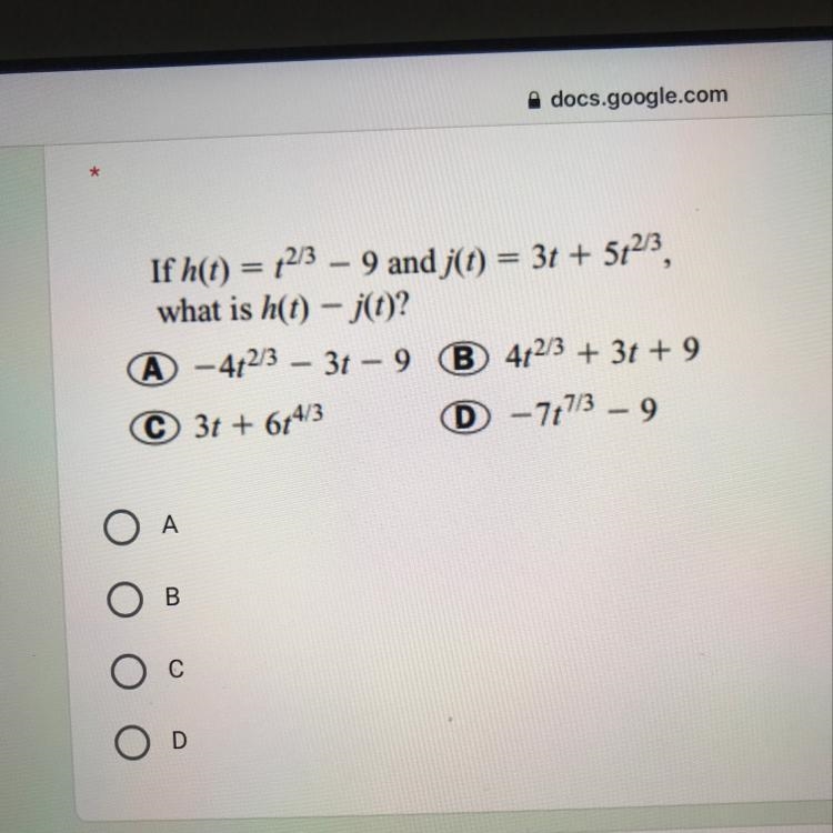 If h(t) = t^2/3 – 9 and j(t) = 3t + 5t^2/3, what is h(t) – j(t)? A) -4t^2/3-3t-9 B-example-1