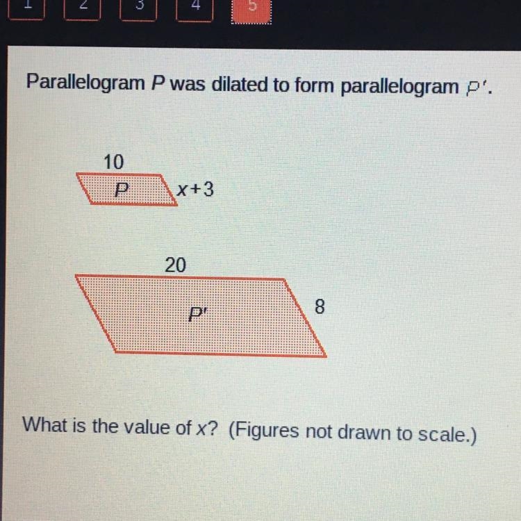 Parallelogram P was dilated to form parallelogram p'. What is the value of “x”?( figure-example-1