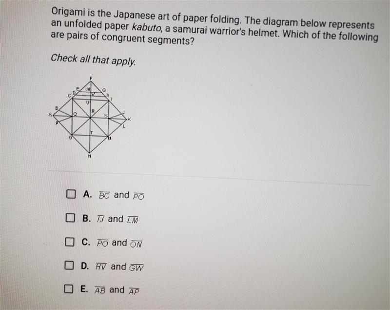 Origami is the Japanese art of paper folding. The diagram below represents an unfolded-example-1