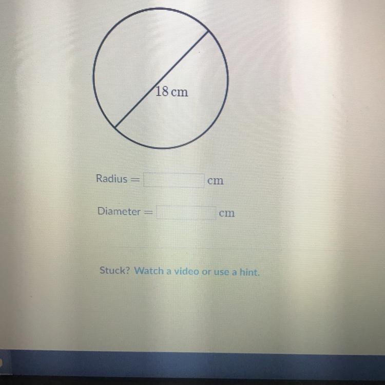 What is the radius and diameter of the following circle? 18cm-example-1