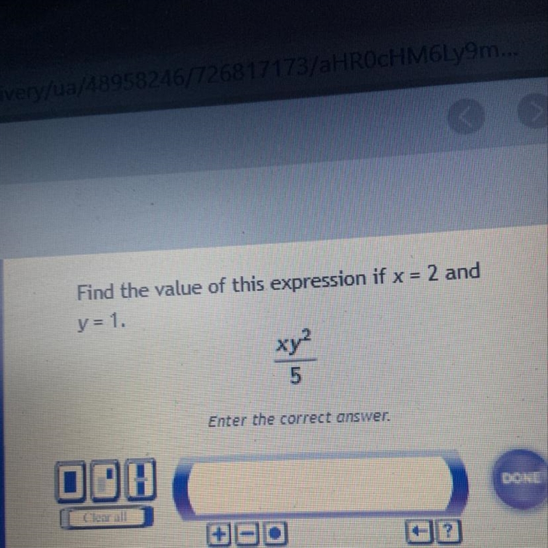 Find the value of this expression if x = 2 and x=1 xy^2 / 5-example-1