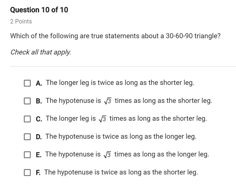 Which of the following are true statements about a 30-60-90 triangle? cheack all that-example-1