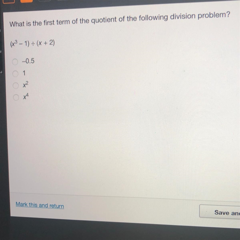 What is the first term of the quotient of the following division problem?-example-1