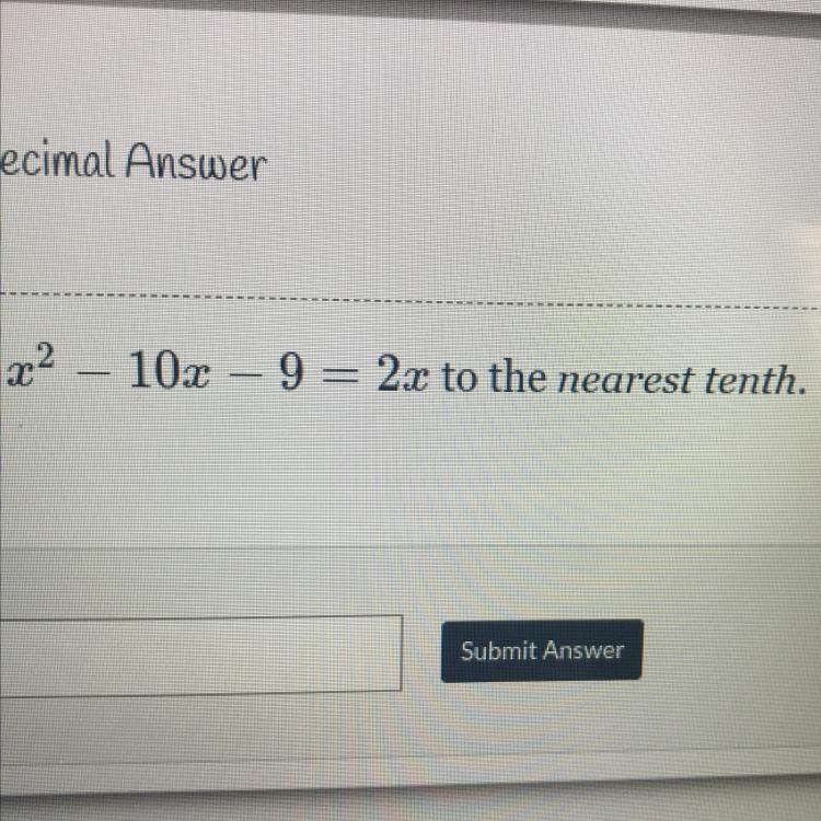 Solve to the nearest tenth-example-1