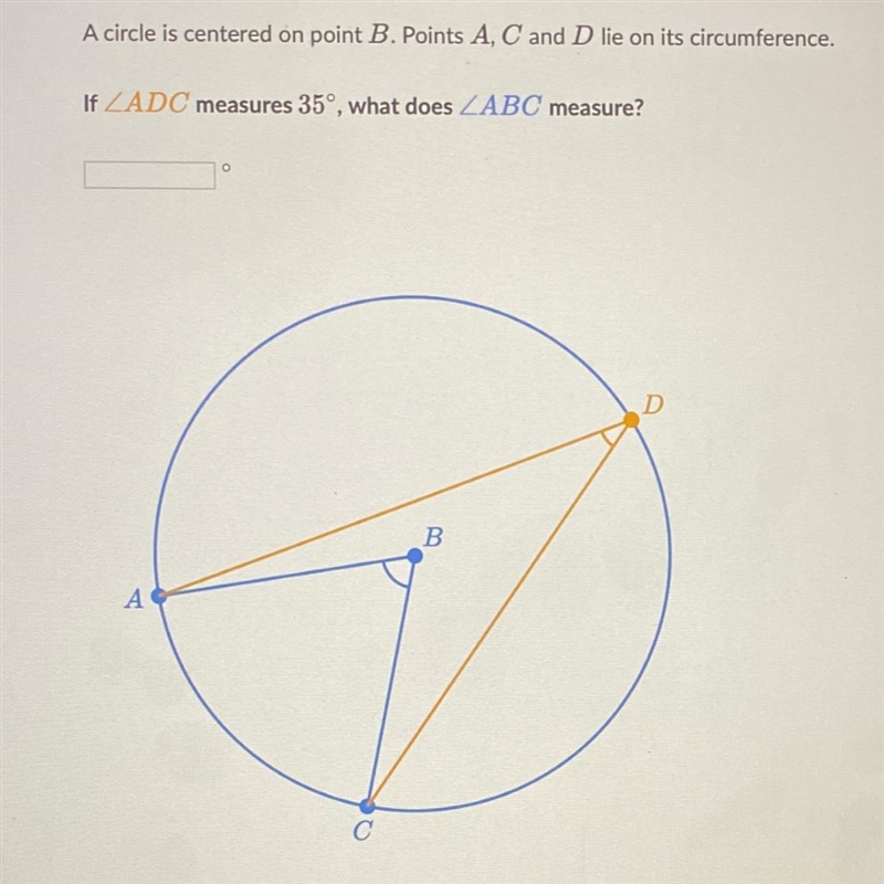 A circle is centered on point B. Points A, C and D lie on its circumference. If LADC-example-1