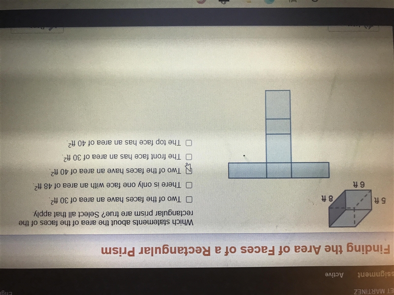 Which statement about the area of the faces of rectangular prism are true-example-1