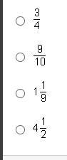 What is the quotient of 3/4 and 5/6? These are the answer choices.-example-1