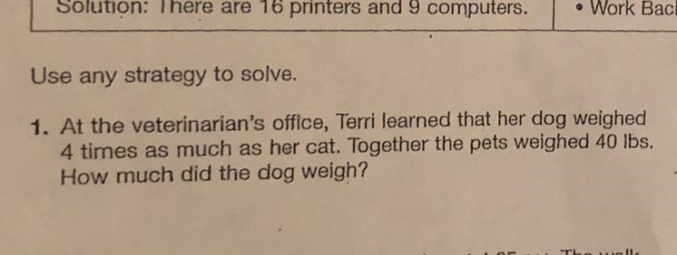 Together the pets weighed 40 pounds but the dog is four times as much as the cat. How-example-1