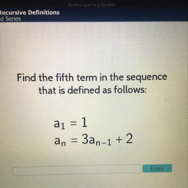 Find the 5th term in the sequence that is defined as follows: Please help!!-example-1