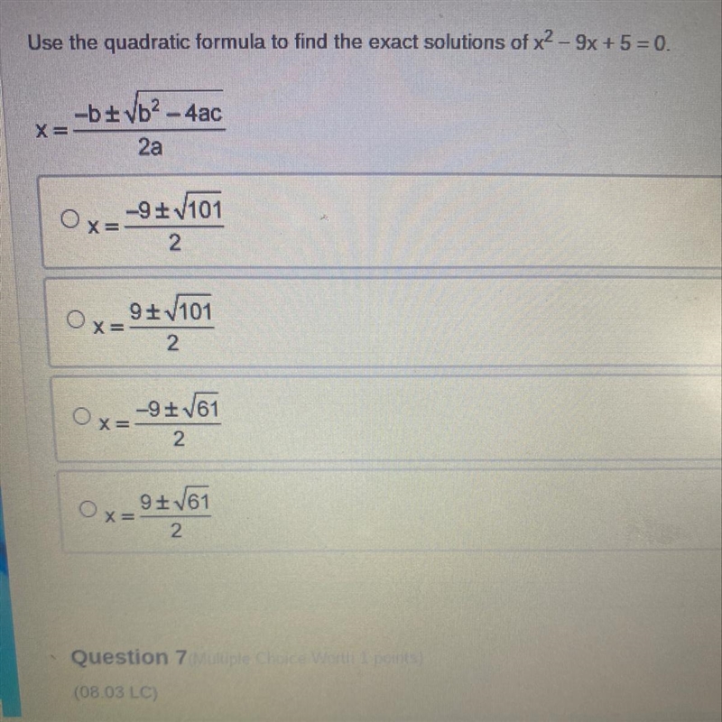 Use the quadratic formula to find the exact solutions of x2 - 9x + 5 = 0. -btvb2 - 4ac-example-1