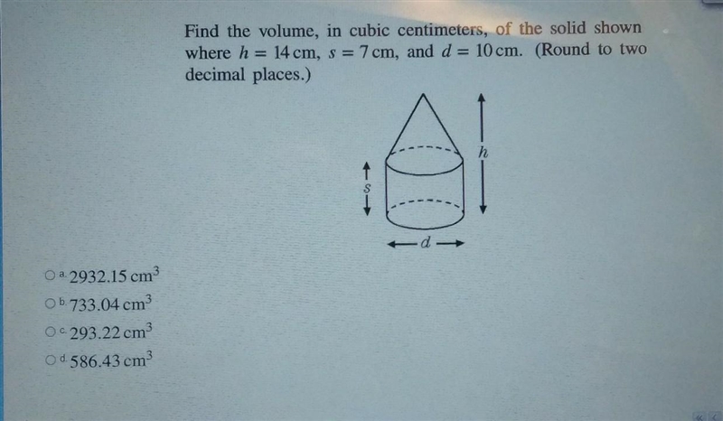 Find the volume, in cubic centimeters, of the solid shown where h = 14 cm, s = 7 cm-example-1