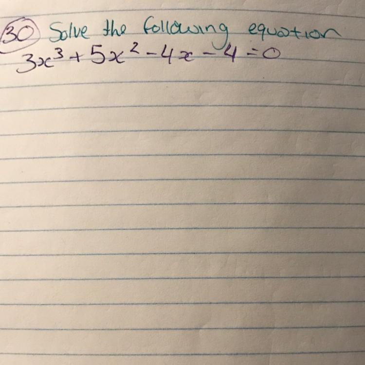 Solve the following equation: 3x^3+5x^2-4x-4=0-example-1