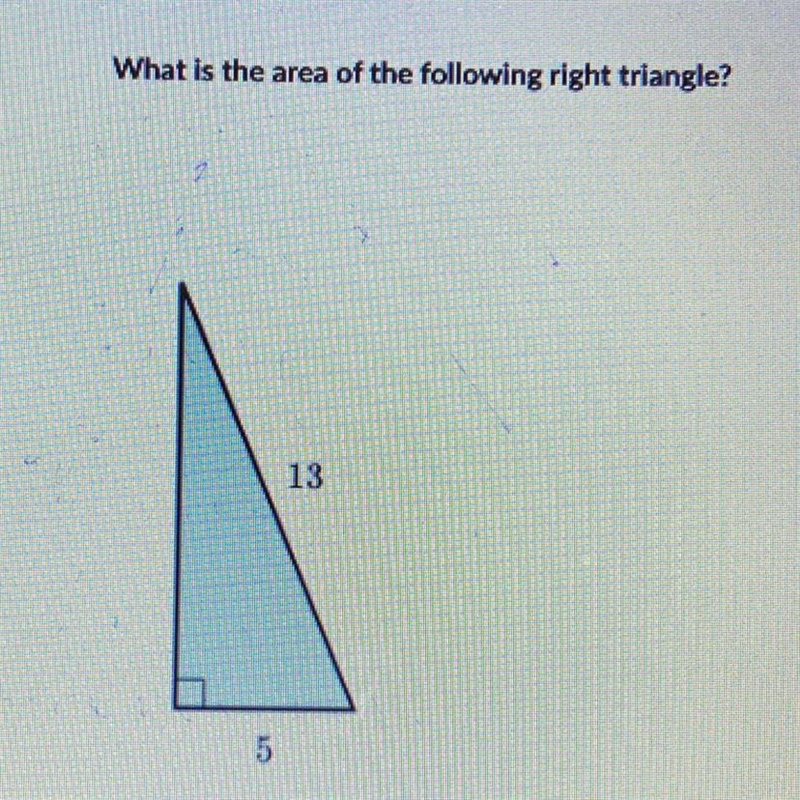 What is the area of the following right triangle?-example-1