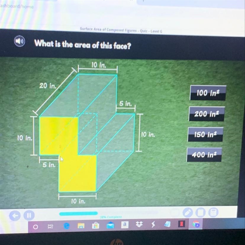 What is the area of this face? 100 in2 200 in2 150 in 400 in2-example-1