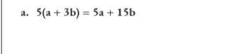 5(a + 3b) = 5a + 15b Also is it a Commutative or associative or distributive ??-example-1