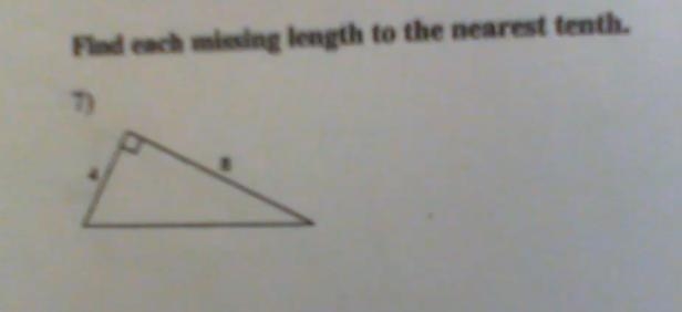 *PLEASE HELP* THE PYTHAGOREAN THEOREM- Find each missing length to the nearest tenth-example-1