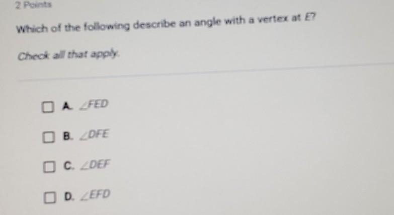 Which of the following describe an angle with a vertex at E? Check all that apply-example-1