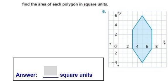 I need help finding the area of the polygons.-example-4