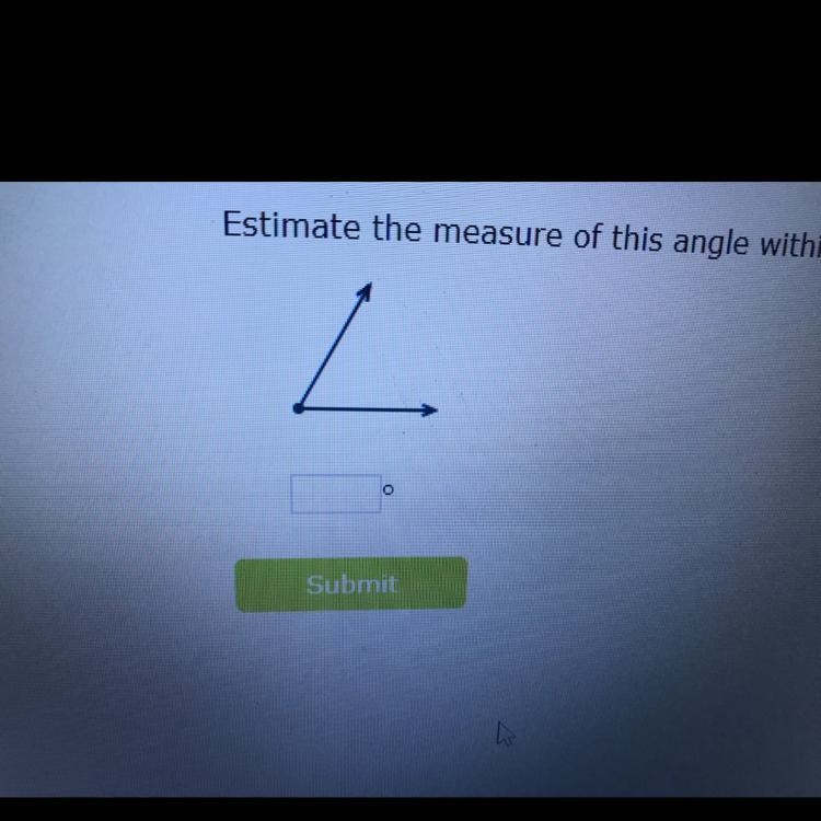 Recommendations Math Language arts Science Soci Geometry 0.2 Angle measures BCO Estimate-example-1