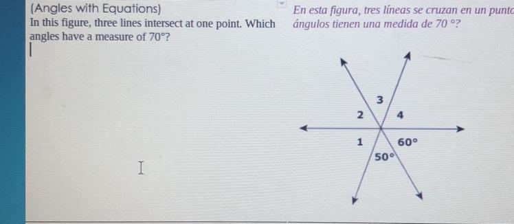 In this figure, three lines intersect at one point. Which angles have a measure of-example-1