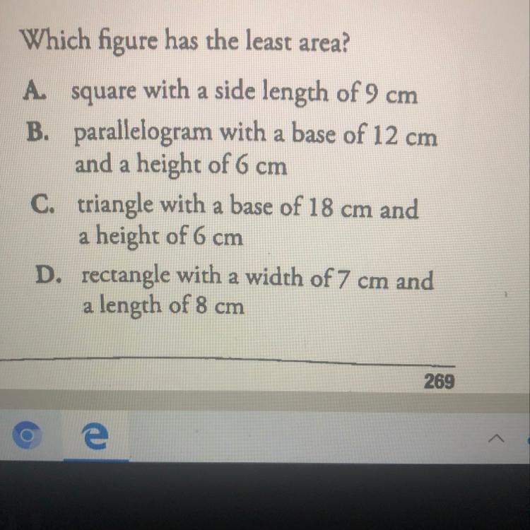 Which figure has the least area?-example-1