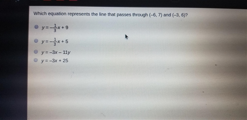 Which equation represents that line that passes through (-6,7) and (-3,6)-example-1